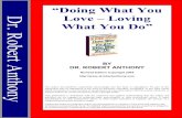 Doing What You Love By Dr Robert Anthony