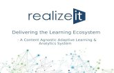 In Focus presentation: The Learning Ecosystem – A Content Agnostic Adaptive Learning and Analytics System