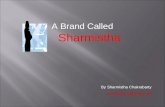 Sharmistha Brand