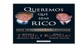 Queremos que Seas Rico Robert Kiyosaki Donald Trump. SAEZ.