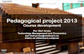 Course development - An attempt to break the monotony of traditional university teaching practice