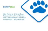 IBM Rational & SmartBear Present: How Peer Review & Collaboration Can Make the Product Lifecycle Rock