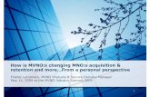 How is MVNO:s changing MNO Acquisition & Retention - Slides
