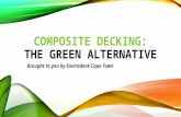 Composite Decking: The Green Alternative