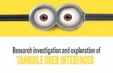 Tangible User Interface: Research investigation and exploration