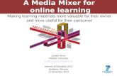 MediaMixing for e-learning - making learning materials more valuable for their owner and more useful for their consumer