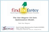 SEMNE: Van Wagner Ad Sets Optimization Model for Google Adwords