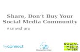 Share Don't Buy your Social Media Community