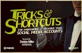 Tricks and Shortcuts for Maintaining & Growing Your Social Media Accounts