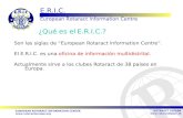 E.R.I.C. European Rotaract Information Centre E.R.I.C. European Rotaract Information Centre EUROPEAN ROTARACT INFORMATION CENTER .