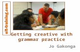 NATECLA 2013 - Getting creative with  grammar teaching