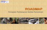 Road map program percepatan pembangunan sanitasi permukiman ppsp