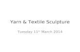 Yarn & textile sculpture