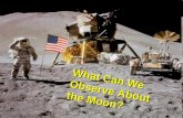 What can we_observe_about_the_moon