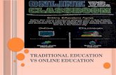 Traditional Education vs Online Education