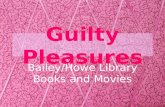 Guilty pleasures ppt