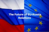 The future of EU-Russia relations