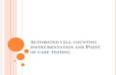 Automated Cell Counting Instrumentation and Point of Care