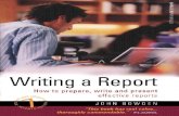 How to Prepare, Write and Present Effective Reports