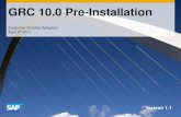 GRC 10.0 - Pre-Installation