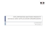 UPS / INVERTER BATTERYS PRODUCT DETAILS AND APPLICATION ENGINEERING