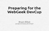 Preparing for the WebGeek DevCup