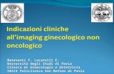 Beneventi F, Locatelli E. Università degli Studi di Pavia Clinica di Ginecologia e Ostetricia IRCCS Policlinico San Matteo di Pavia.