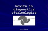 Novità in diagnostica oftalmologica Cosenza 23/01/10.