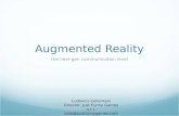 Augmented Reality the next-gen communication level Ludovico Cellentani Director, Just Funny Games s.r.l. ludo@justfunnygames.com.