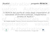 Milano - seminario Federdistribuzione - 16 maggio 2008 Registration Eval uation Authorizati on and Restrictio n of Chemicals R egistration valuat ion Authorization.