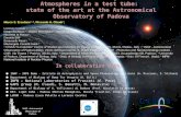 INAF –Astronomical Observatory of Padova Atmospheres in a test tube: state of the art at the Astronomical Observatory of Padova Marco S. Erculiani a, b,