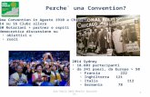 Perche` una Convention? Sao Paulo 2015 Martin Gutsche it.1 Prima Convention in Agosto 1910 a Chicago 14 su 16 Clubs allora 60 Rotariani + partner e ospiti.