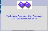 - 1 - prof. Vaschetto Francesco – IIS Vallauri Fossano - francesco.vaschetto@vallauri.edu Workshop Teachers For Teachers 23 – 24 settembre 2013.
