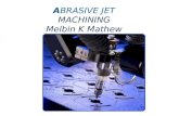 Abrasive Jet Machining