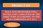 roles and responsibility , duties and liabilities of the directors under the new company act 2013