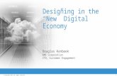 Designing in the "New" Digital Economy