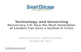Technology and Governing: Democracy 2.0: How the Next Generation of Leaders Can Save a System in Crisis