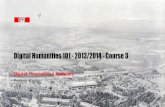 DH101 2013/2014 course 3 - Panoramic intensifcation, narrative crise and introduction to the Venice Time Machine