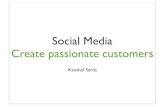 Social media   create and scale passion