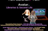 I am Librarian. I am Avatar: Second Life and Libraries.