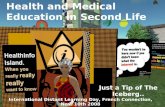 Health and Medical Eduation in Second Life : IDLD2008 paris