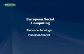 Social Computing in Europe - Rebecca Jennings, Forrester