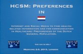 Medicine 2.0 London 2013 - Internet and Social Media For Health-Related Information and Communication in Health Care: Preferences of the Dutch General Population