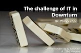 The Challenge Of It In Downturn
