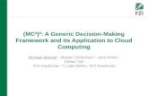 (MC²)²: A Generic Decision-Making Framework and its Application to Cloud Computing