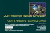 Prediction Markets - Singularity University 2013