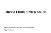 Liberia ebola sit rep 84 aug 7, 2014