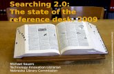 Searching 2.0: The state of the reference desk, 2009