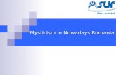 Mysticism in Nowadays Romania