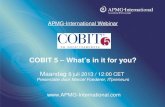 COBIT 5 - What's in it for you? - APMG-International Webinar